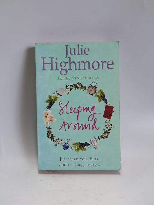 Highmore, Julie - SLEEPING AROUND