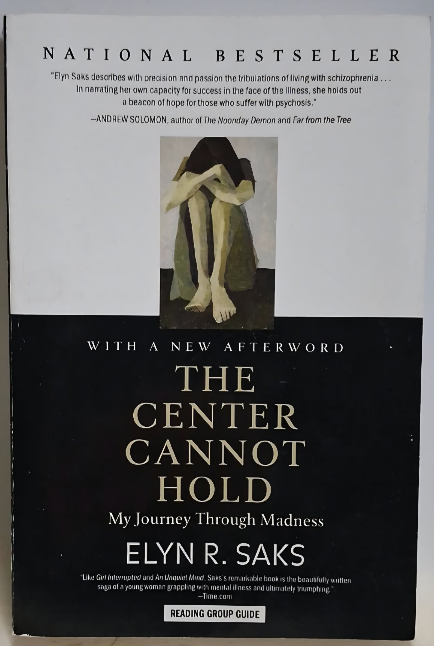 Saks, Elyn R. - THE CENTER CANNOT HOLD