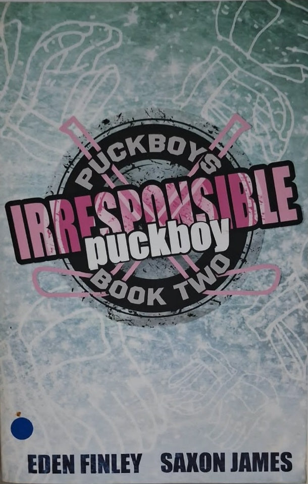Finley, Eden and James, Saxon - IRRESPONSIBLE PUCKBOY