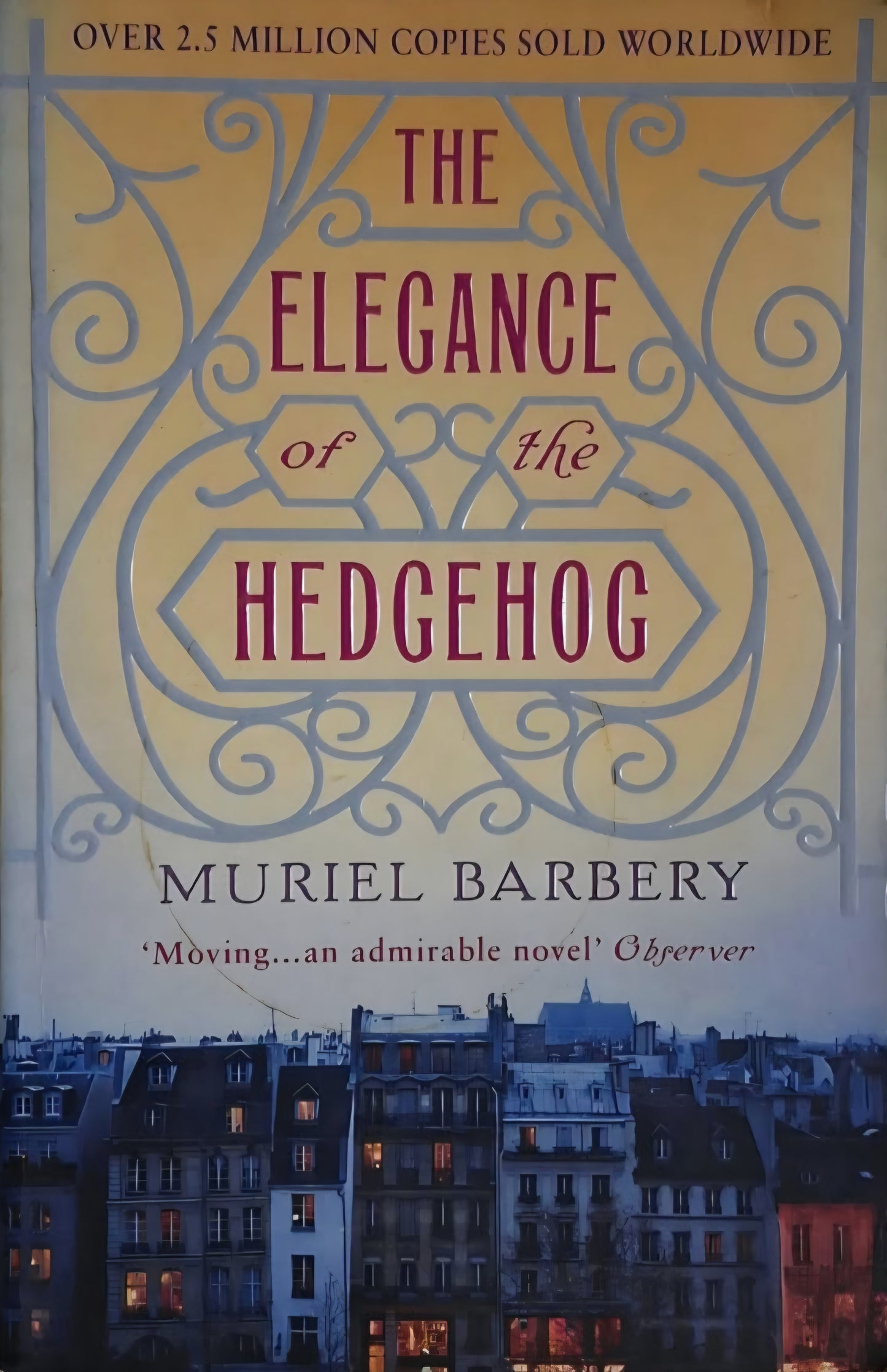 Barbery, Muriel - THE ELEGANCE OF THE HEDGEHOG