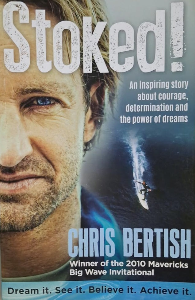 Bertish, Chris - STOKED!