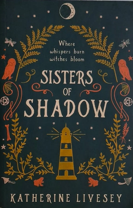 Livesey, Katherine - SISTERS OF SHADOW