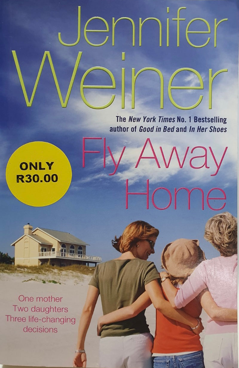 Weiner, Jennifer - FLY AWAY HOME