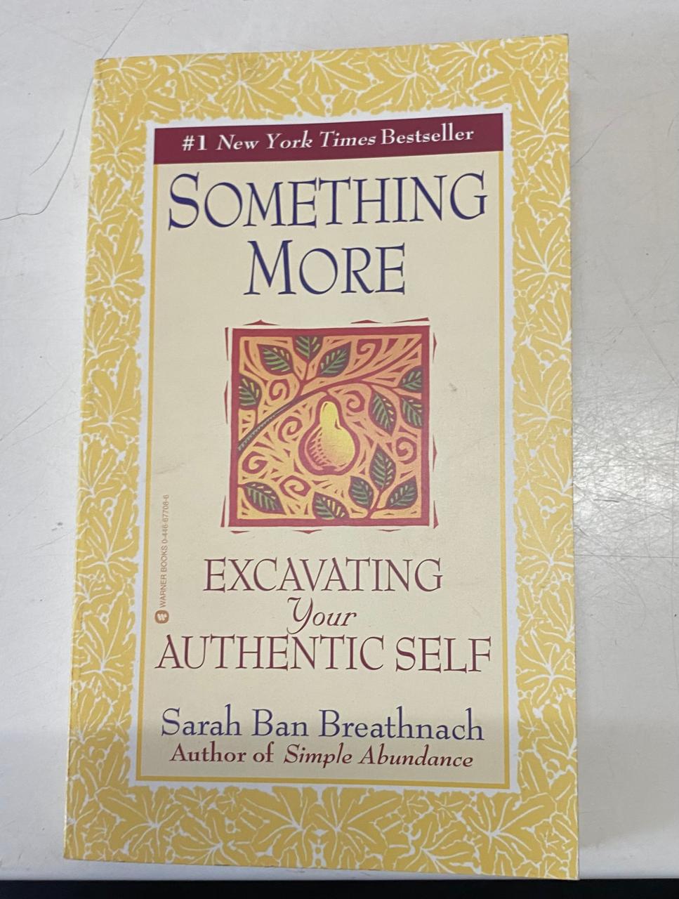 Ban Breathnach, Sarah - SOMETHING MORE: EXCAVATING YOUR AUTHENTIC SELF