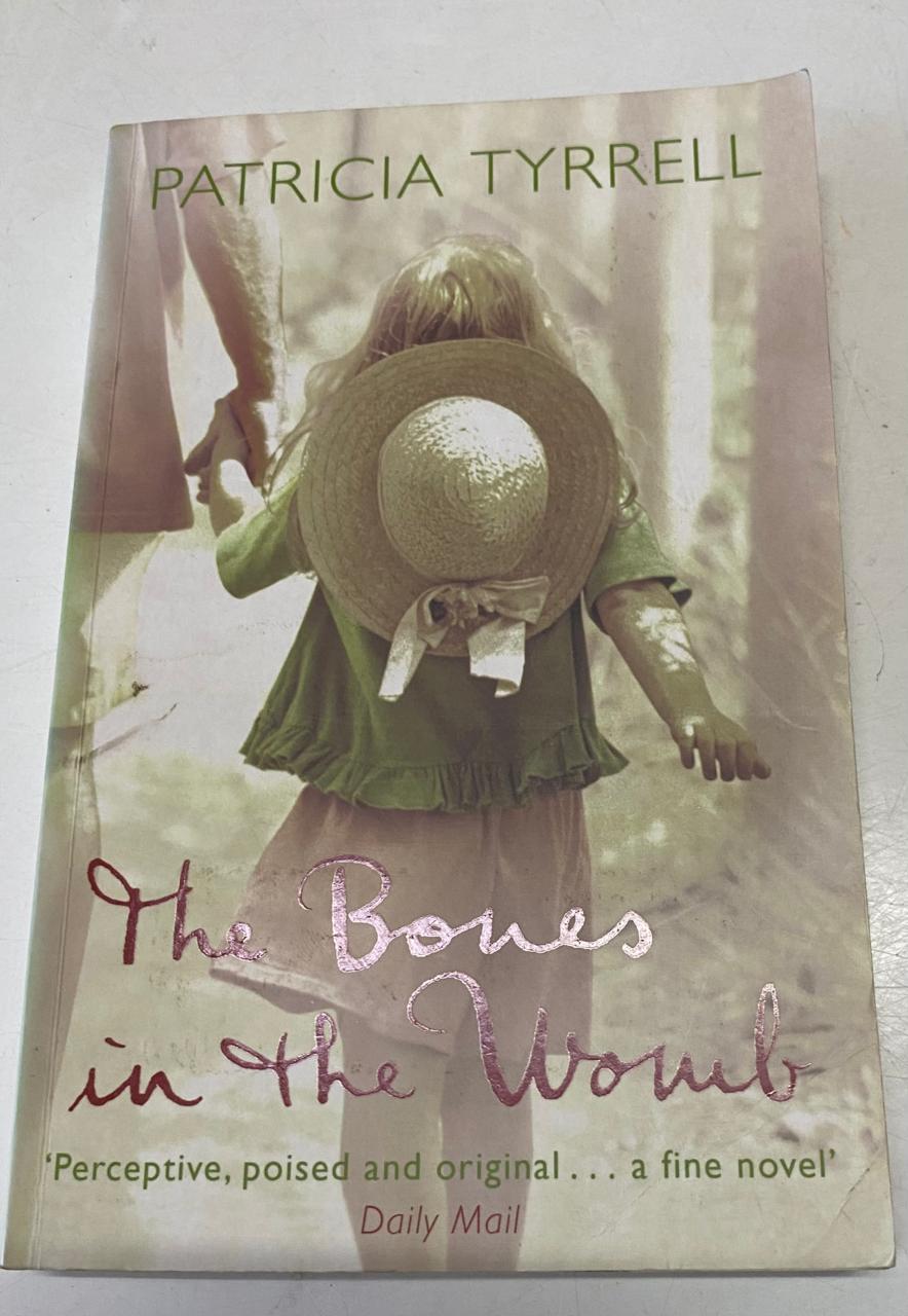 Tyrrell, Patricia - THE BONES IN THE WOMB