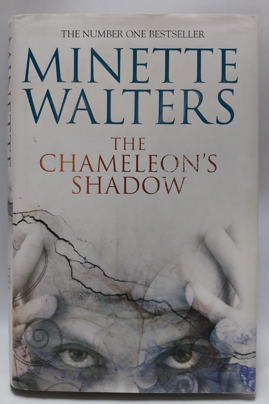 Walters, Minette - THE CHAMELEON'S SHADOW