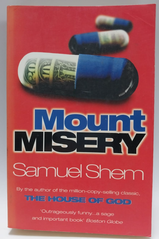 Shem, Samuel - MOUNT MISERY