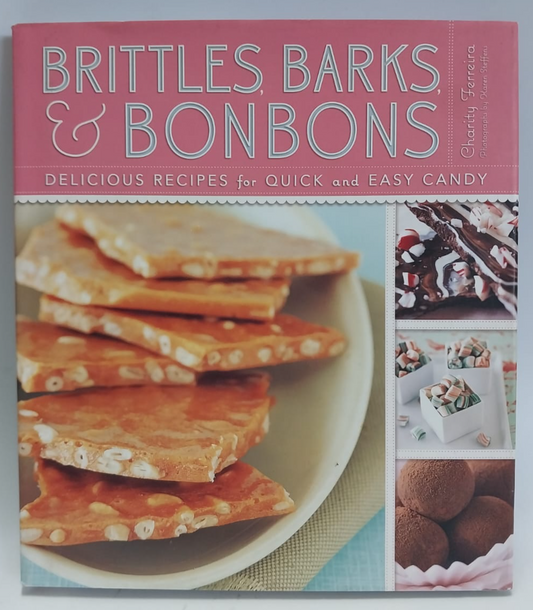 Ferraira, Charity - BRITTLES, BARKS & BONBONS