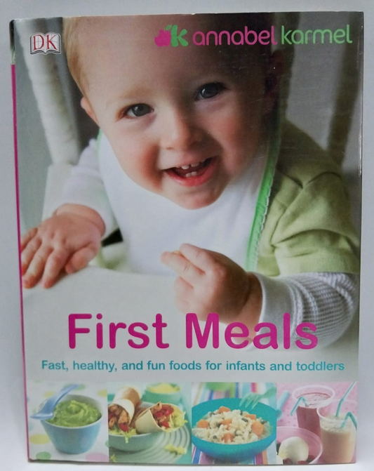 Karmel, Annabel - FIRST MEALS