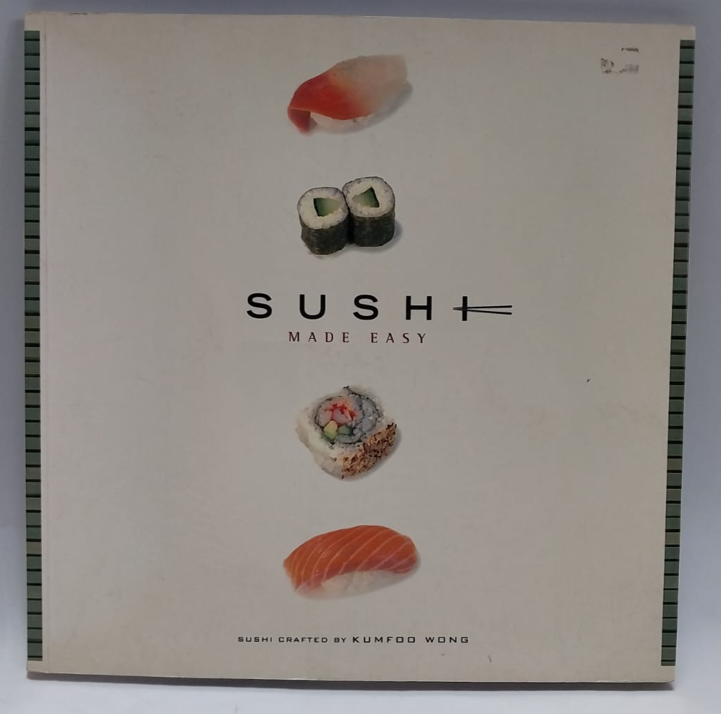 Wong, Kumfoo - SUSHI MADE EASY