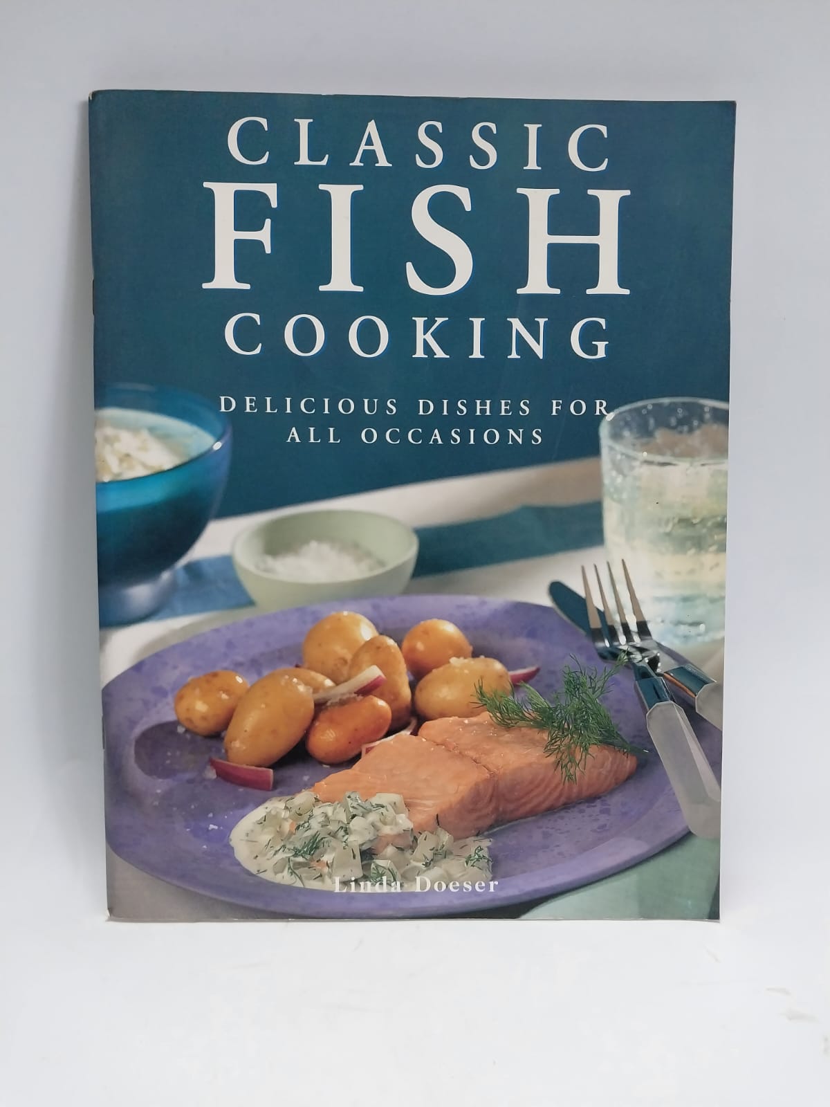 Doeser, Linda - CLASSIC FISH COOKING