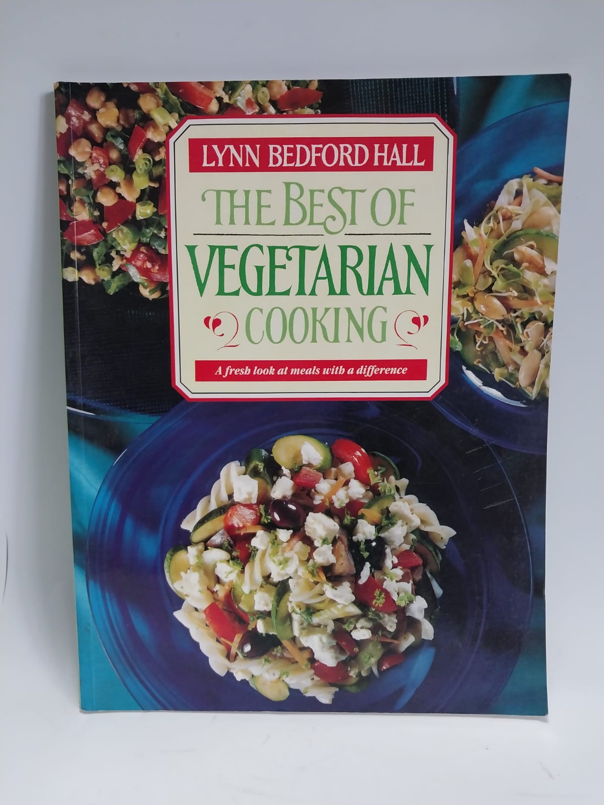 Bedford Hall, Lynn - THE BEST VEGETARIAN COOKING