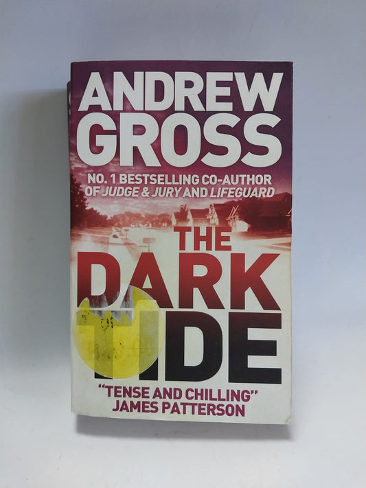 Gross, Andrew - THE DARK TIDE
