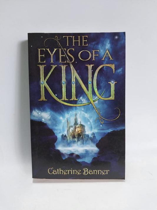 Banner, Catherine - THE EYES OF A KING