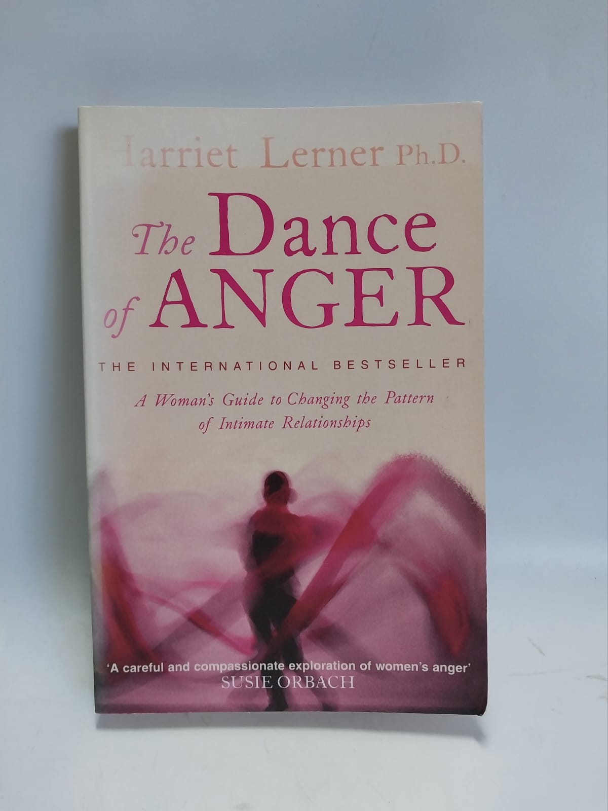 Lerner, Harriet - THE DANCE OF ANGER