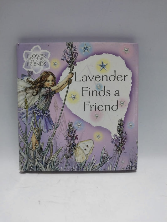 FLOWER FAIRIES FRIENDS: LAVENDER FINDS A FRIEND