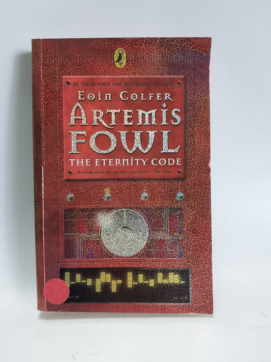 Colfer, Eoin - ARTMES FOWL: THE ETERNITY CODE