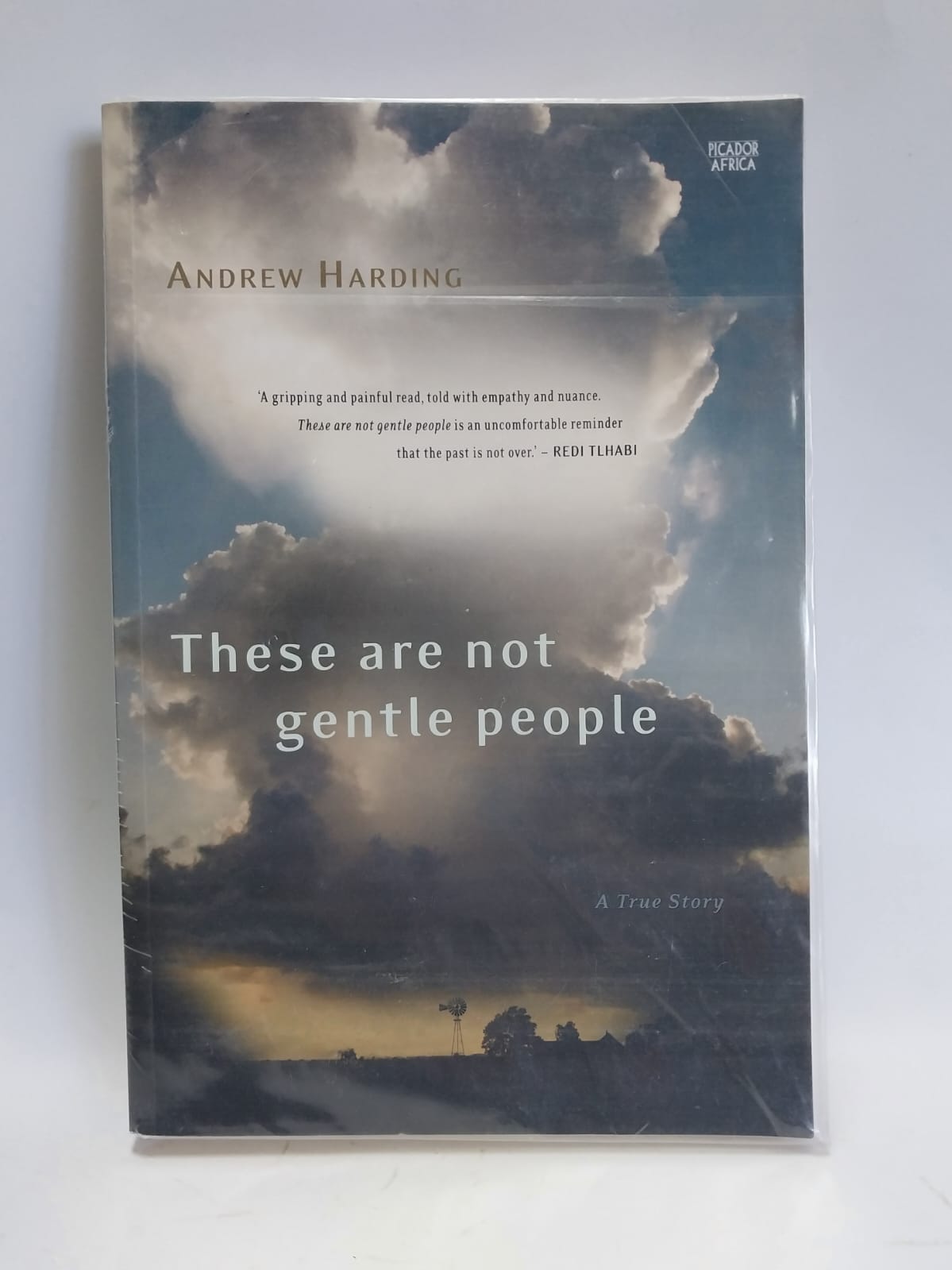 Harding, Andrew - THESE ARE NOT GENTLE PEOPLE