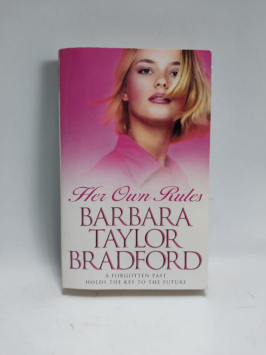 Bradford, Barbara Taylor - HER OWN RULES