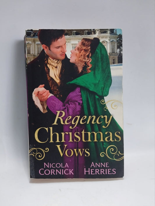 Cornick, Nicola & Herries, Anne - REGENCY CHRISTMAS VOWS