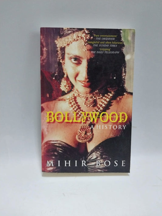 Bose, Mihir - BOLLYWOOD: A HISTORY