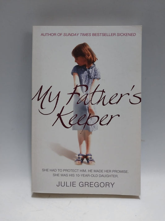 Gregory, Julie - MY FATHER'S KEEPER