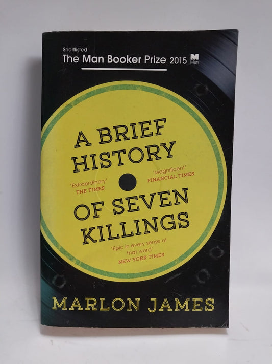 James, Marlon - A BRIEF HISTORY OF SEVEN KILLINGS