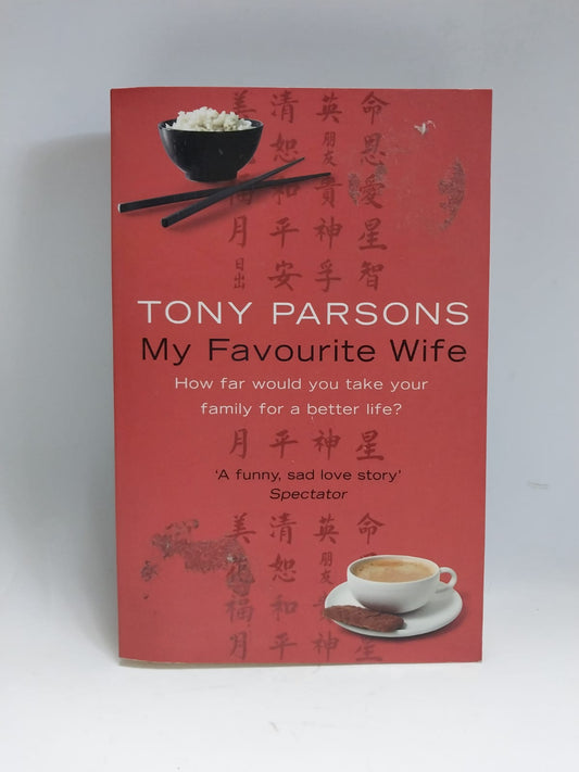 Parsons, Tony - MY FAVOURITE WIFE