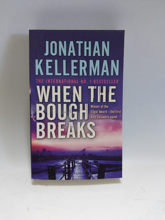 Kellerman, Jonathan - WHEN THE BOUGH BREAKS