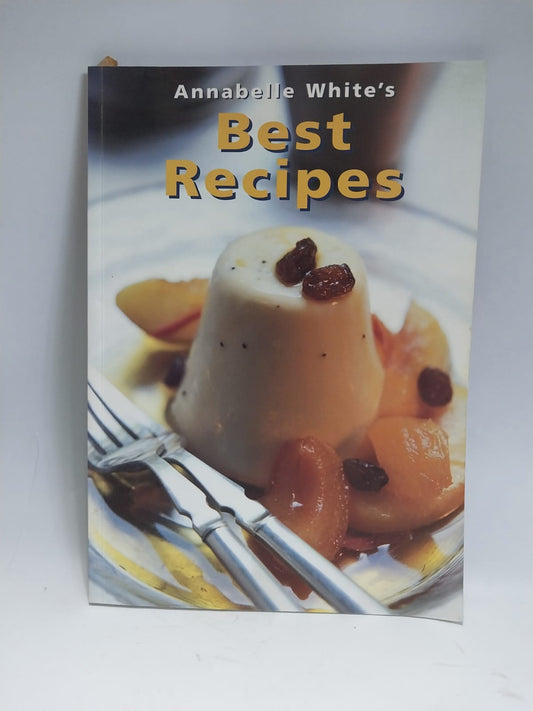 White, Annabelle - BEST RECIPES