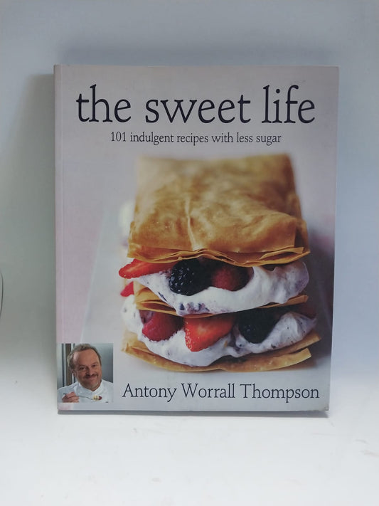 Thompson, Antony Worrall - THE SWEET LIFE