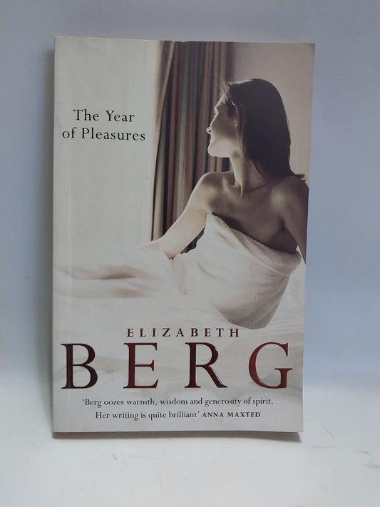 Berg, Elizabeth - THE YEAR OF PLEASURES