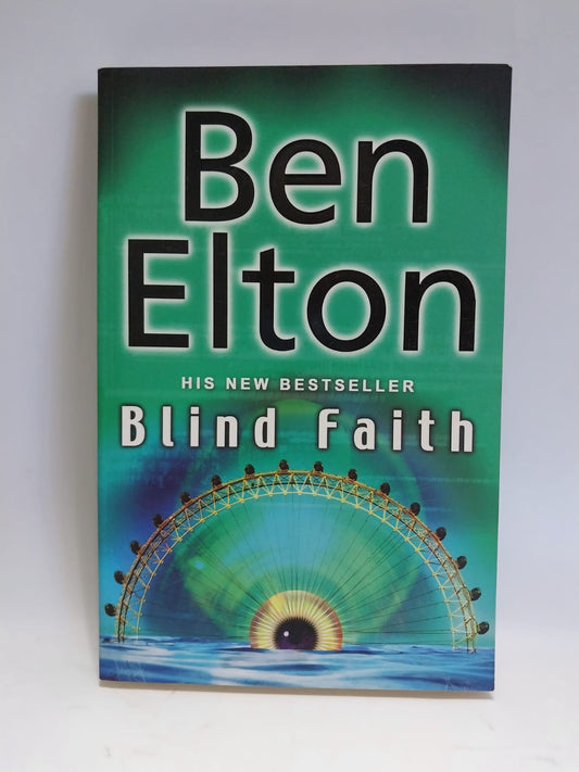 Elton, Ben - BLIND FAITH