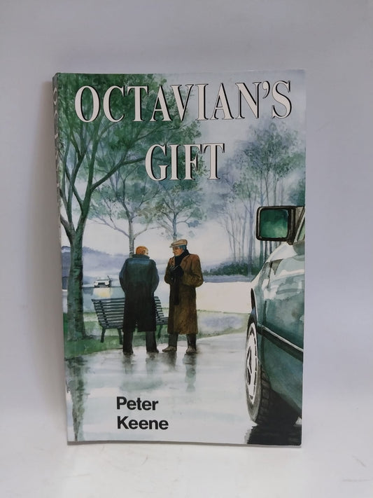 Keene, Peter - OCTAVIAN'S GIFT