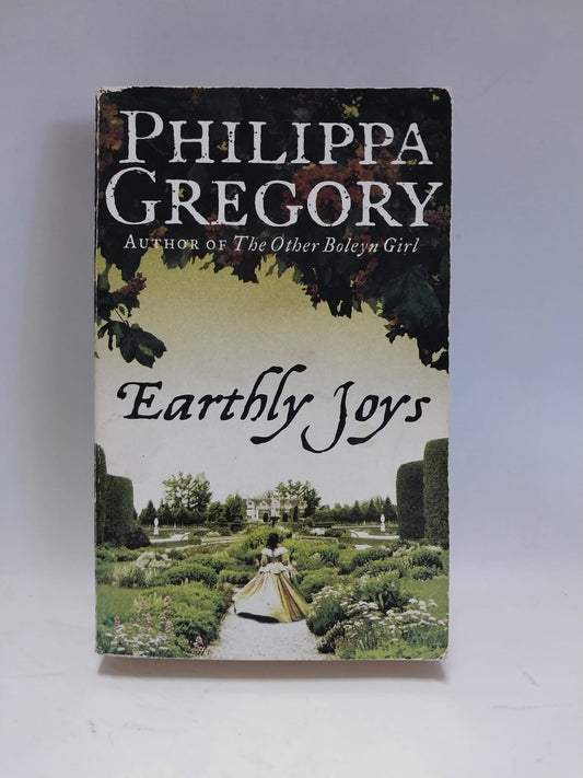 Gregory, Philippa - EARTHLY JOYS