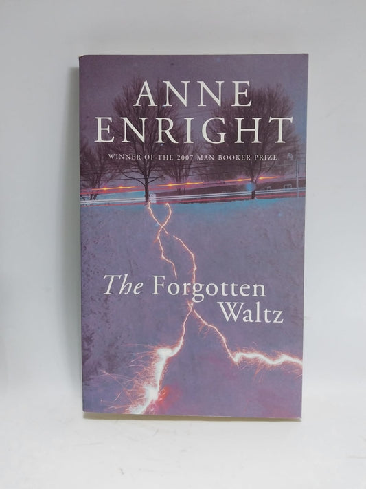 Enright, Anne - THE FORGOTTEN WALTZ