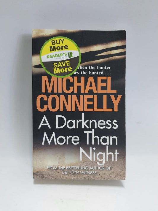 Connelly, Michael - A DARKNESS MORE THAN NIGHT