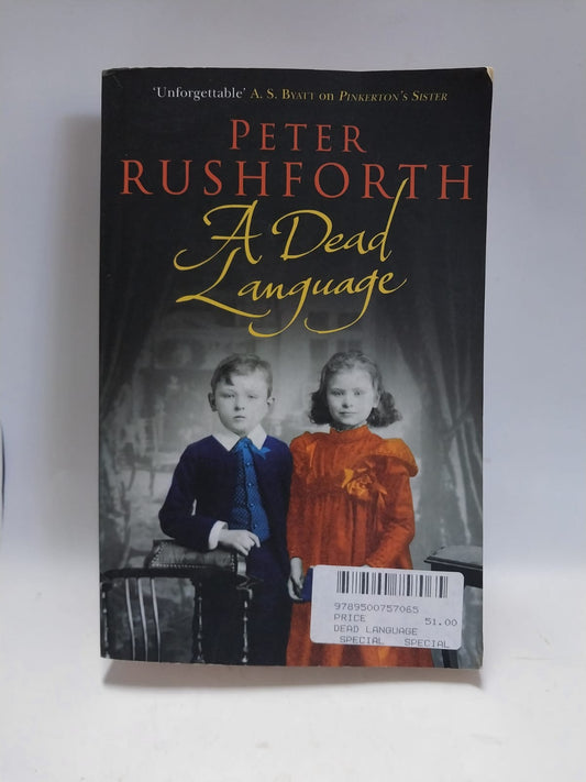 Rushforth, Peter - A DEAD LANGUAGE