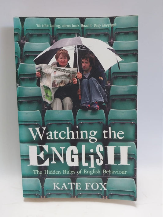 Fox, Kate - WATCHING THE ENGLISH