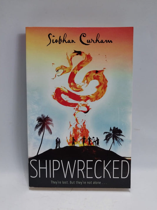 Curham, Siobhan - SHIPWRECKED