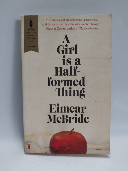 McBride, Elmear - A GIRL IS A HALF-FORMED THING