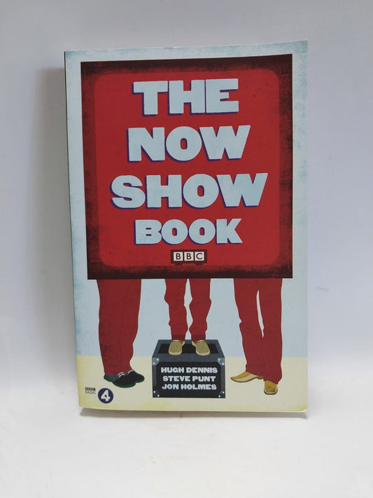 Punt, Steve - THE NOW SHOW BOOK