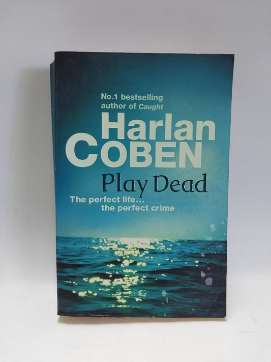 Coben, Harlan - PLAY DEAD