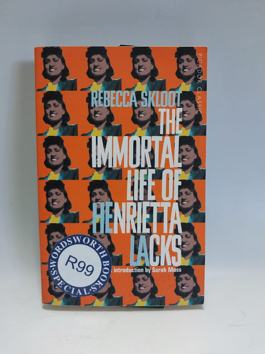 Skloot, Rebecca - THE IMMORTAL LIFE OF HENRIETTA LACKS