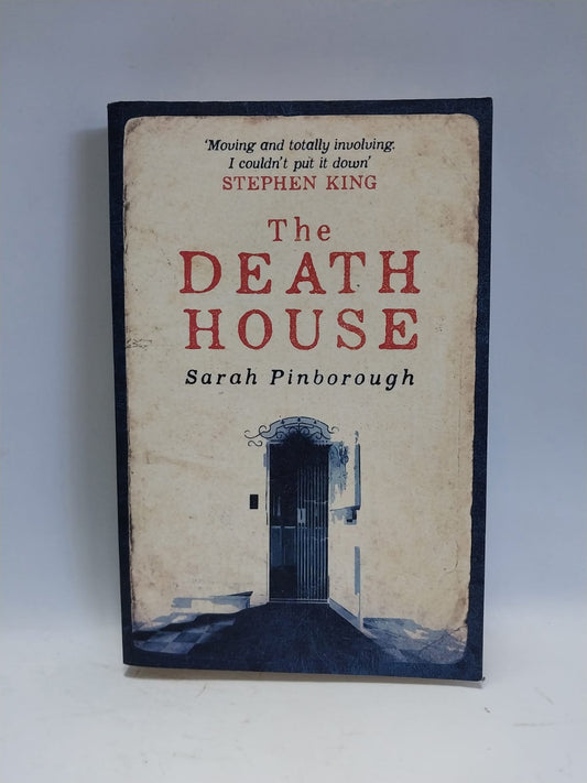 Pinborough, Sarah - THE DEATH HOUSE