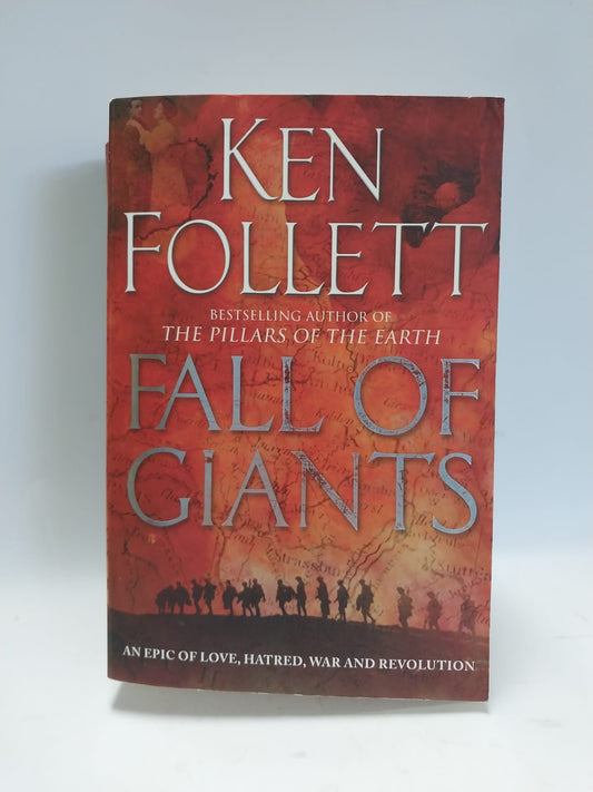 Follett, Ken - FALL OF GIANTS