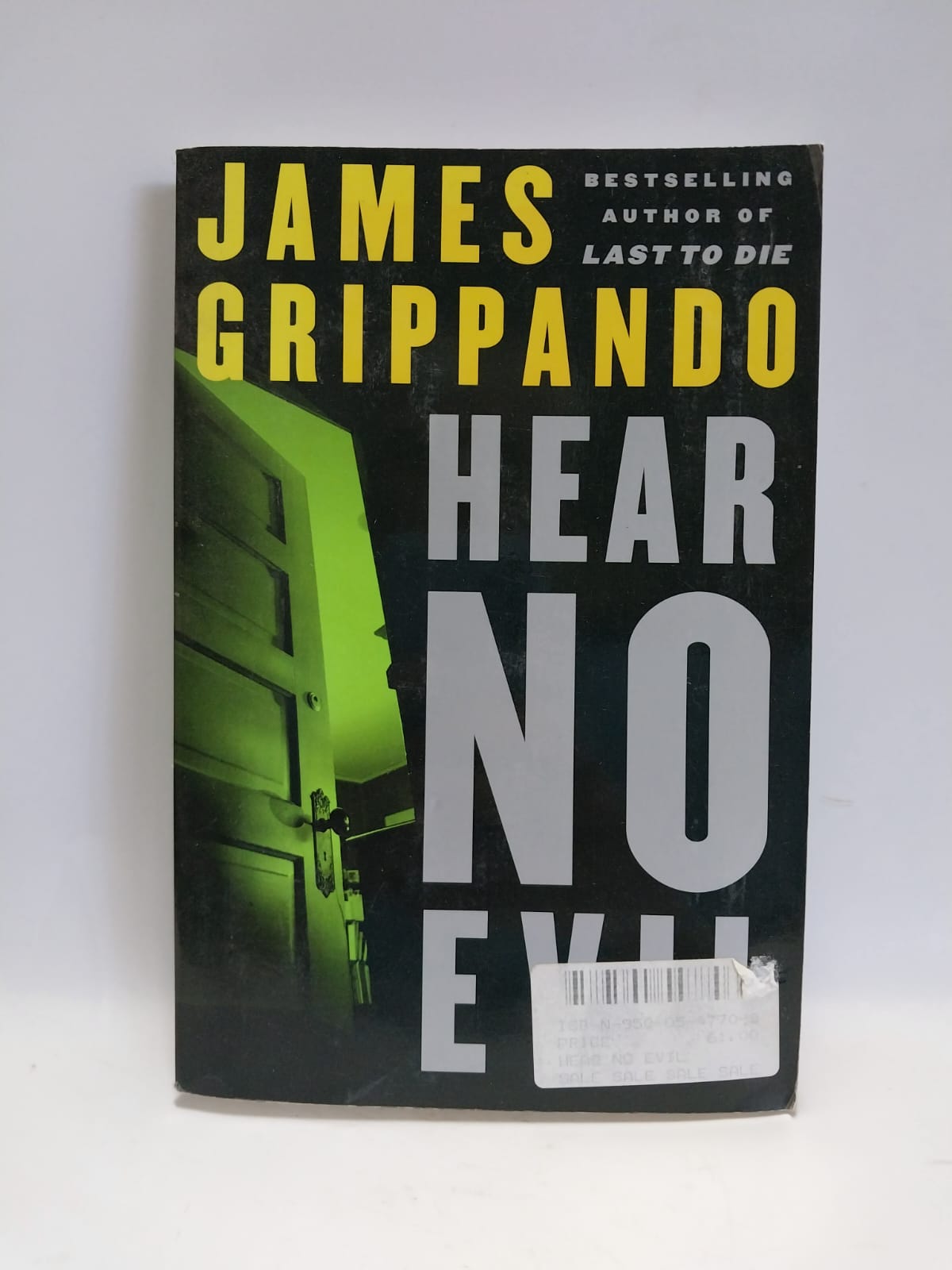 Grippando, James - HEAR NO EVIL