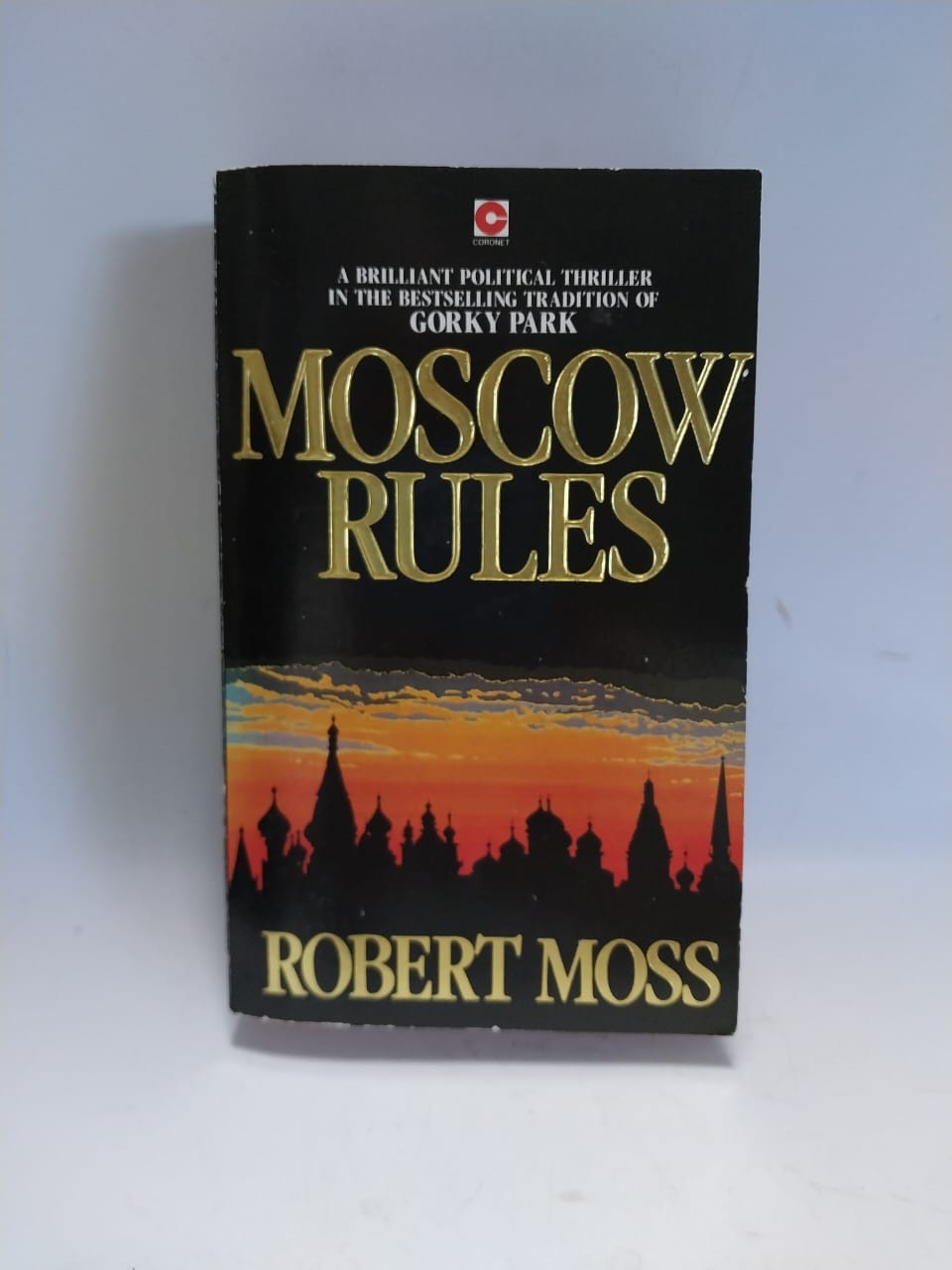 Moss, Robert - MOSCOW RULES