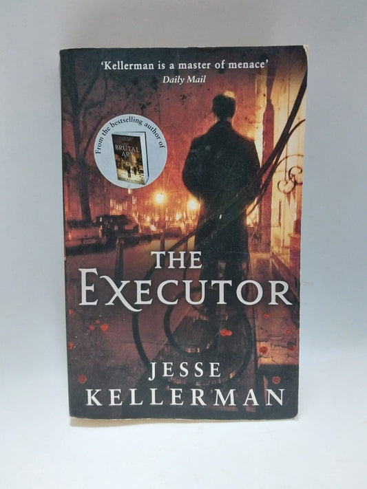 Kellerman, Jesse - THE EXECUTOR