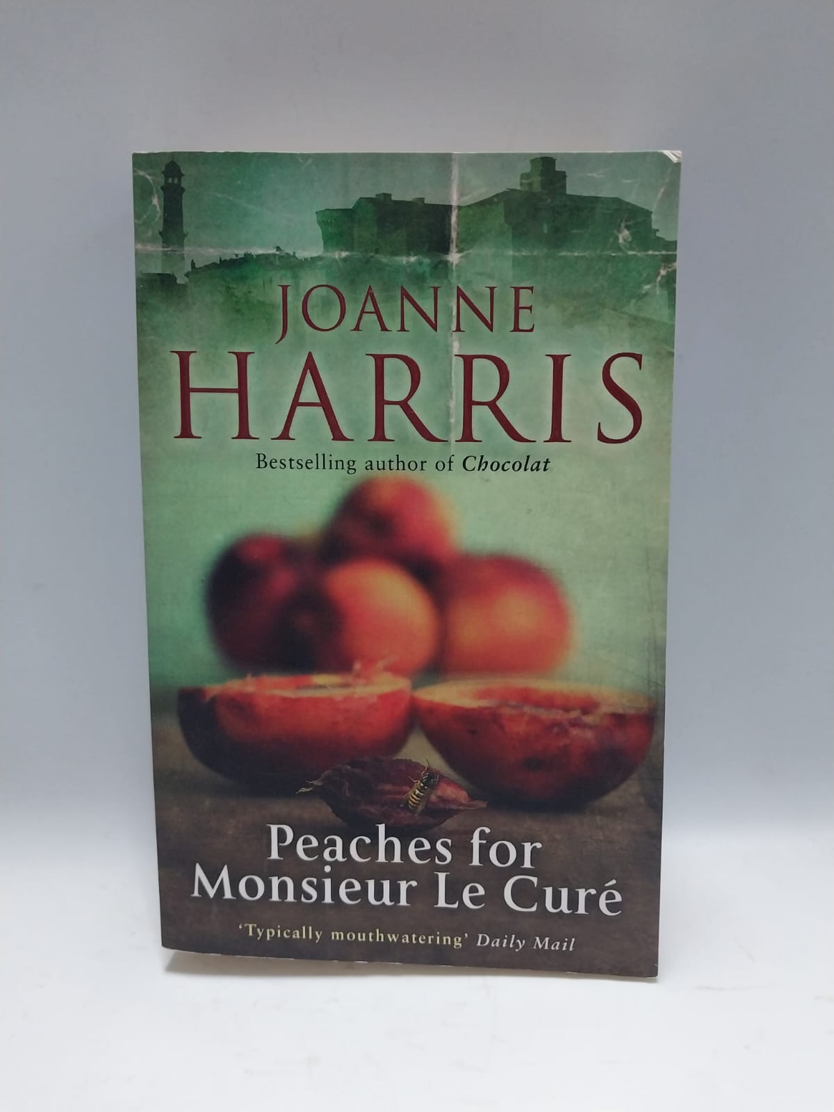 Harris, Joanne - PEACHES FOR MONSIEUR LE CURE